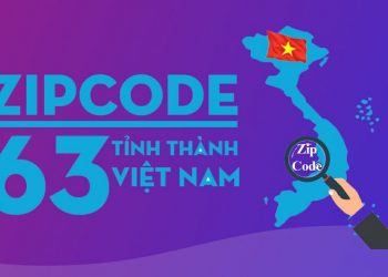 Mã bưu chính 63 tỉnh thành Việt Nam - zip postal code
